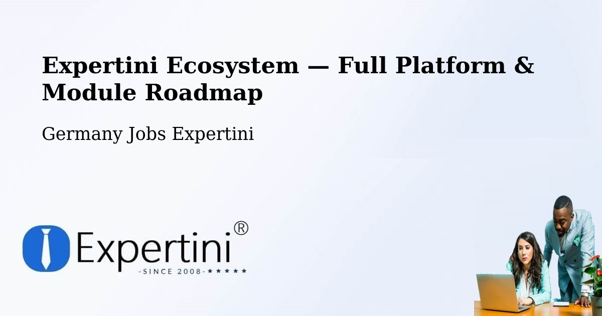 Expertini Ecosystem — Full Platform & Module Roadmap – Markersbach